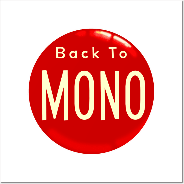 Back To Mono Wall Art by Vandalay Industries